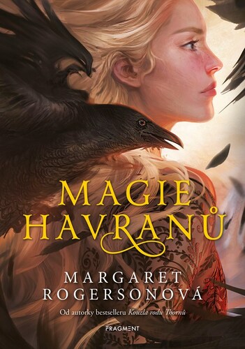 Magie havranů - Margaret Rogersonová,Jan Kozák