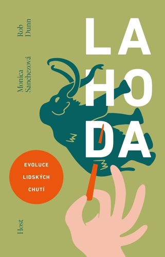 Lahoda - Rob Dunn,Monica Sanchezová