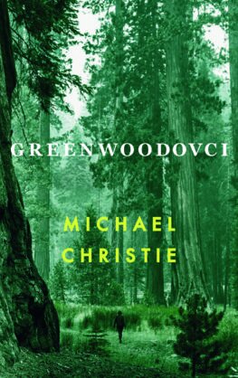 Greenwoodovci - Michael Christie,Darina Zaicová
