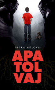 Apatolvaj - Petra Hůlová