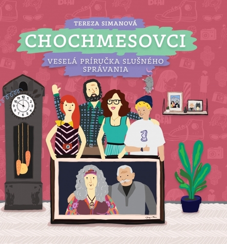 Chochmesovci - Veselá príručka slušného správania - Tereza Simanová
