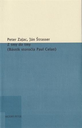 Z tmy do tmy - Peter Zajac,Ján Štrasser,Modrý Peter
