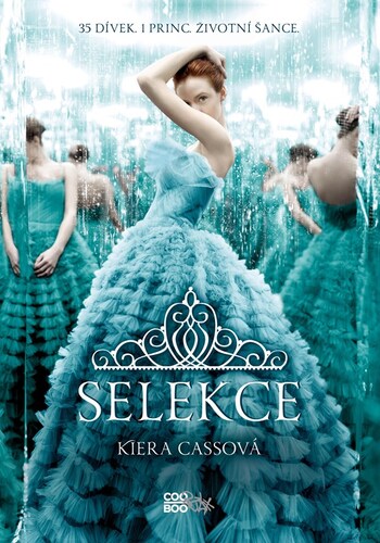 Selekce, 3. vydání - Kiera Cass,Jana Doležalová-Montorio