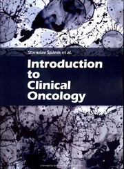 Introduction to Clinical Oncology - Stanislav Špánik,Kolektív autorov
