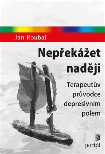 Nepřekážet naději - Jan Roubal