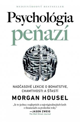 Psychológia peňazí 2. vydanie - Morgan Housel