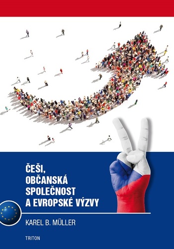 Češi, občanská společnost a evropské výzvy - Karel B. Müller
