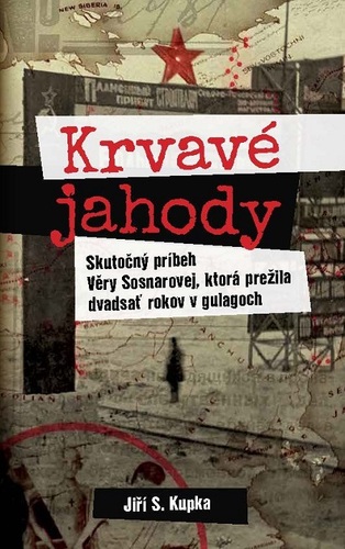Krvavé jahody - Jiří Svetozar Kupka