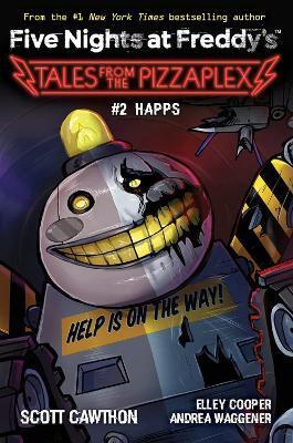 Happs (Five Nights at Freddys: Tales from the Pizzaplex 2) - Scott Cawthon