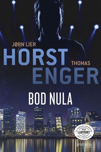 Bod nula - Jorn Lier Horst,Thomas Enger