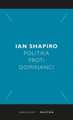 Politika proti dominanci - Shapiro Ian