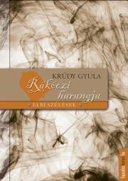 Rákóczi harangja - Gyula Krúdy