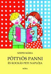 Pöttyös Panni és Kockás Peti naplója - Mária Szepes