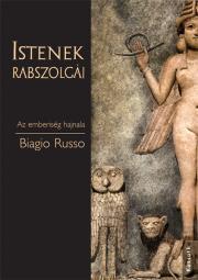 Istenek rabszolgái - Russo Biagio