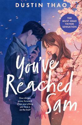 You\'ve Reached Sam - Dustin Thao