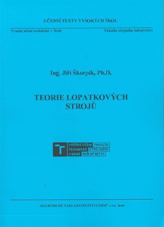 Teorie lopatkových strojů - Jiří Škorpík