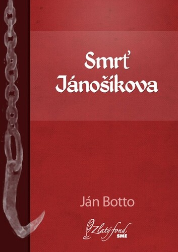 Smrť Jánošíkova - Botto Ján