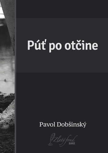 Púť po otčine - Pavol Dobšinský