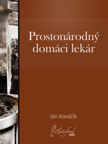 Prostonárodný domáci lekár - Ján Kováčik