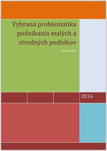 Vybraná problematika podnikania malých a stredných podnikov - Katarína Ižová