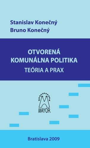 Otvorená komunálna politika - Stanislav Konečný,Bruno Konečný