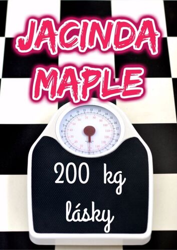 200 kg lásky - Jacinda Maple