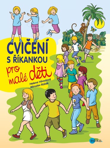 Cvičení s říkankou pro malé děti - Helena Vévodová,Miroslav Růžek (ilustrácie)