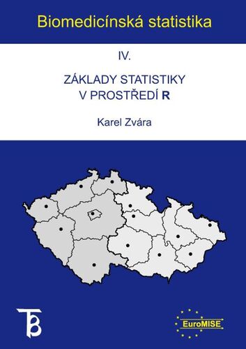 Biomedicínská statistika IV - Zvára Karel
