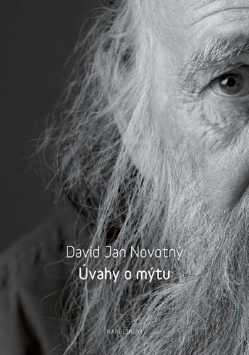 Úvahy o mýtu - Jan David Novotný