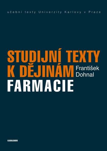 Studijní texty k dějinám farmacie - František Dohnal