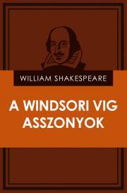 A windsori vig asszonyok - William Shakespeare