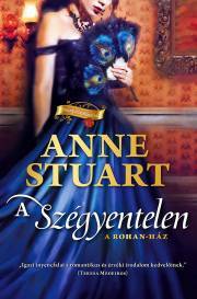 A szégyentelen - Anne Stuart
