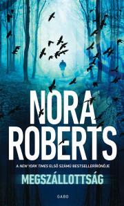 Megszállottság - Nora Roberts
