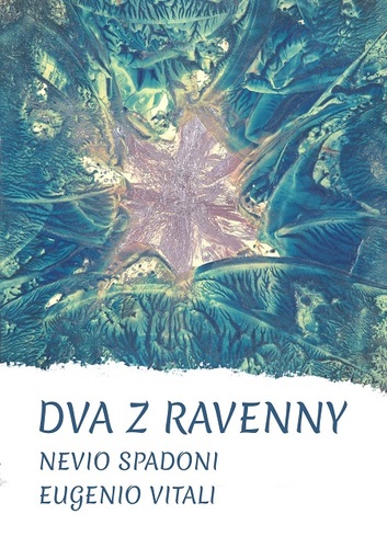 Dva z Ravenny - Nevio Spadoni,Vitali Eugenio Gino