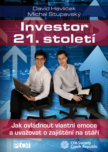 Investor 21. století - Michal Stupavský,David Havlíček