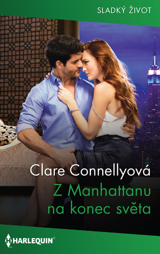 Z Manhattanu na konec světa - Connelly Clare
