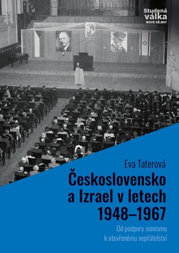 Československo a Izrael v letech 1948–1967 - Eva Taterová