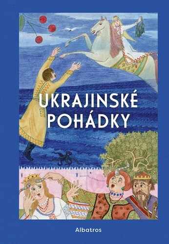 Ukrajinské pohádky - Hana Prazakova