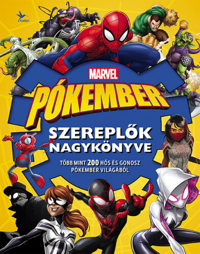 Marvel Pókember: Szereplők nagykönyve - Ádám Sárpátki