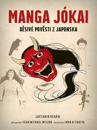 Manga Jókai - Lafcadio Hearn,Sean Michael Wilson