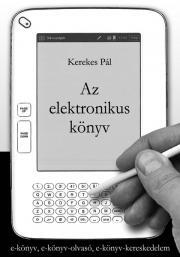 Az elektronikus könyv - Kerekes Pál