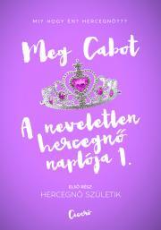 Hercegnő születik - Meg Cabot