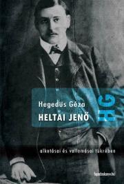 Heltai Jenő - Géza Hegedűs