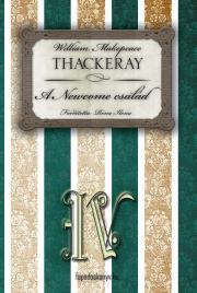 A Newcome család IV. rész - William Makepeace Thackeray