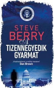 A tizennegyedik gyarmat - Steve Berry