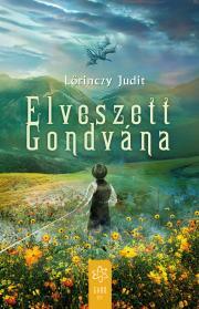 Elveszett Gondvána - Judit Lőrinczy