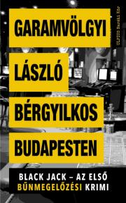 Bérgyilkos Budapesten - László Garamvölgyi