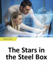 The Stars in the Steel Box - Benkő Attila