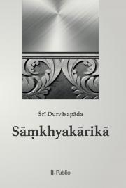 Sa?khyakarika - Durvasapada Śri