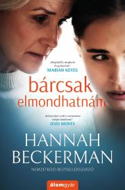 Bárcsak elmondhatnám - Hannah Beckerman